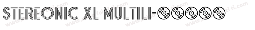 Stereonic XL Multili字体转换